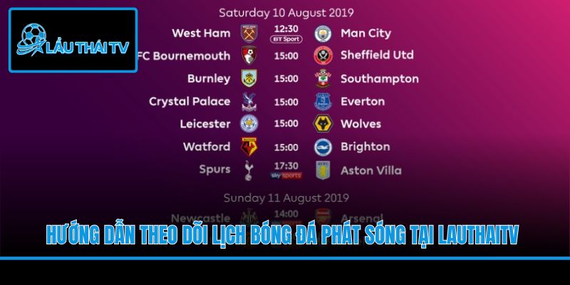 Hướng dẫn theo dõi lịch bóng đá phát sóng tại LauThaiTV